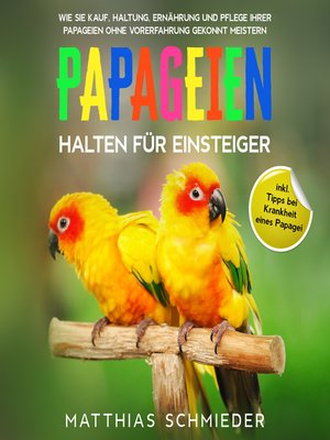 cover image of Papageien halten für Einsteiger